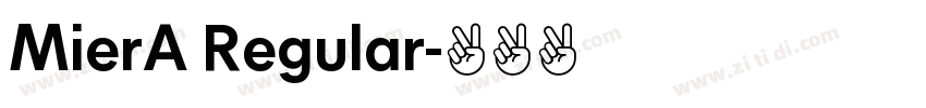 MierA Regular字体转换